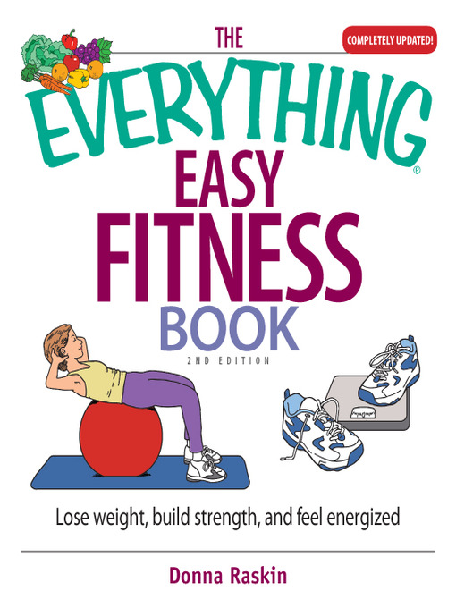 Title details for The Everything Easy Fitness Book by Donna Raskin - Available